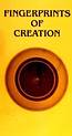 Fingerprints of Creation